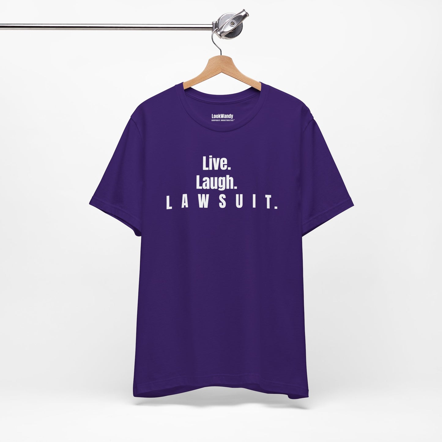 Live. Laugh. Lawsuit.™ Tee
