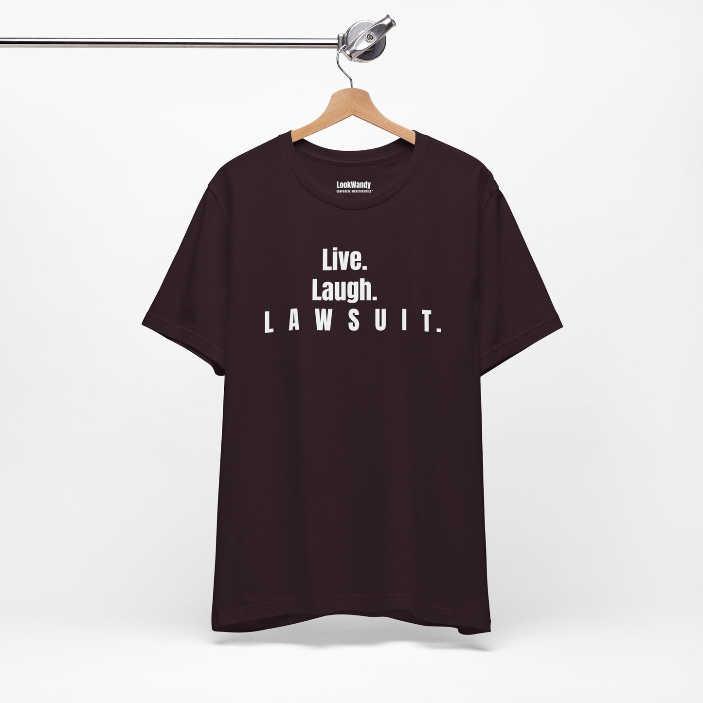 Live. Laugh. Lawsuit.™ Tee